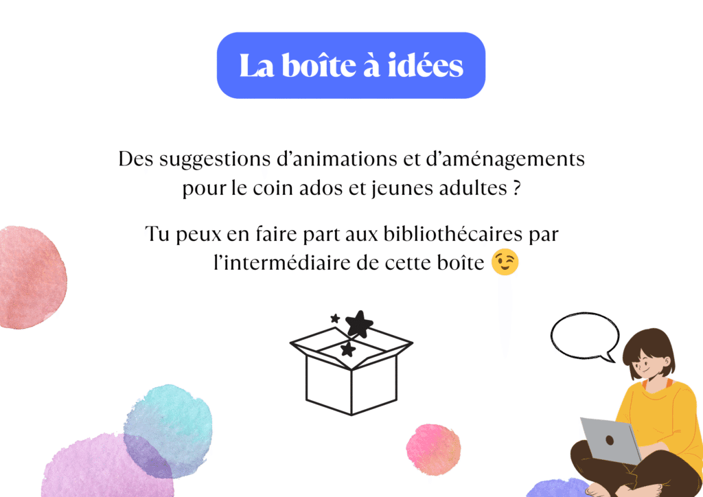 Ce que mon service civique en médiathèque m'a appris 4 Affiche Boîte À Idées Coin Ados Et Ja